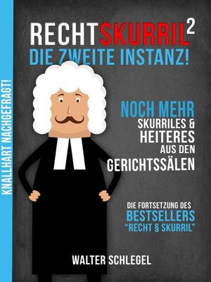 cover image of Recht skurril--Die zweite Instanz!